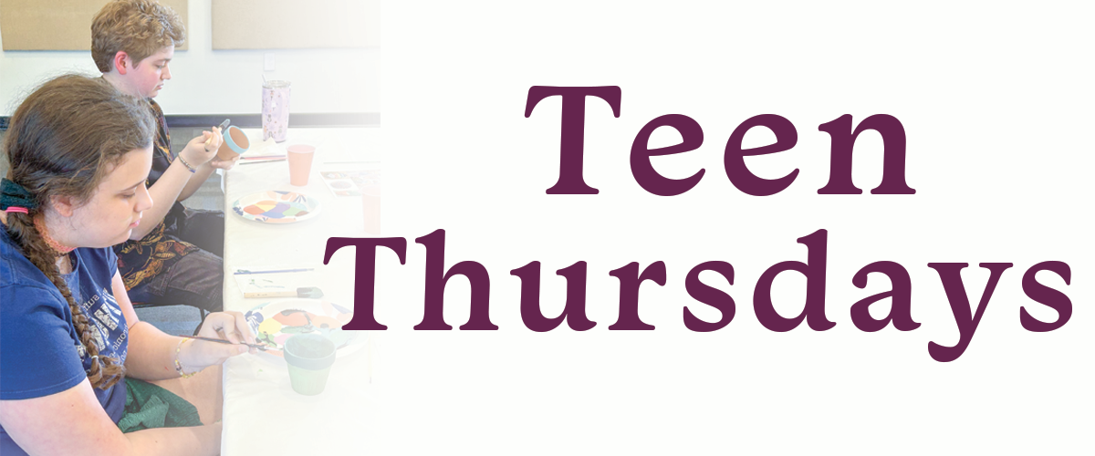 Graphic for Teen Thursdays, picture of teens working on a project